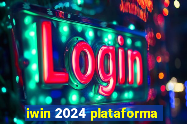 iwin 2024 plataforma